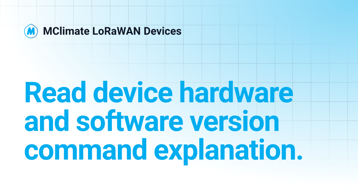 Read device hardware and software version command explanation ...
